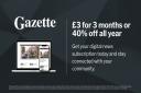 Gazette readers can subscribe for just £3 for 3 months in this flash sale